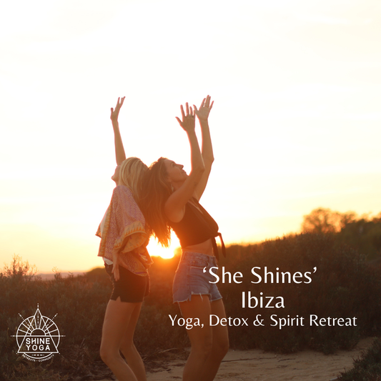 'She Shines' Ibiza - Yoga, Detox & Spirit Retreat