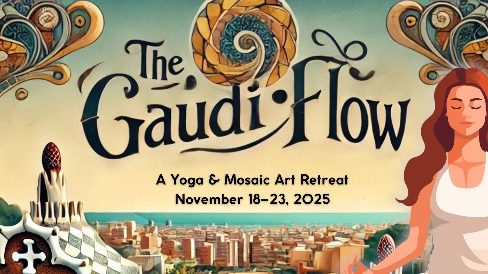The Gaudí Flow: A Yoga & Mosaic Art Retreat