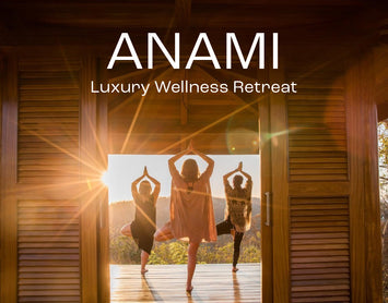 Anami Luxury Wellness Retreat