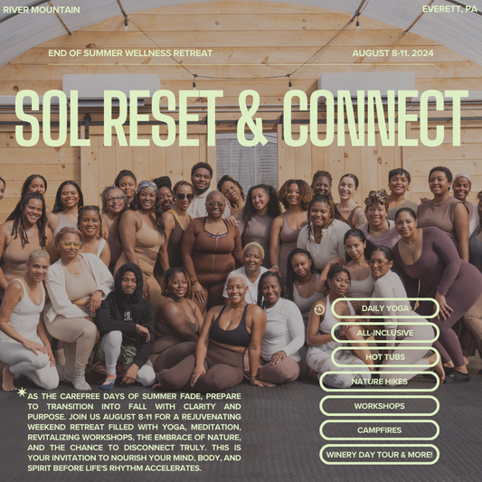 sol Reset & CONNECT: End-of-Summer Getaway